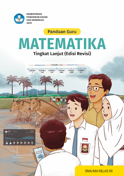 Panduan Guru Matematika Tingkat Lanjut untuk SMA/MA Kelas XII (Edisi Revisi)